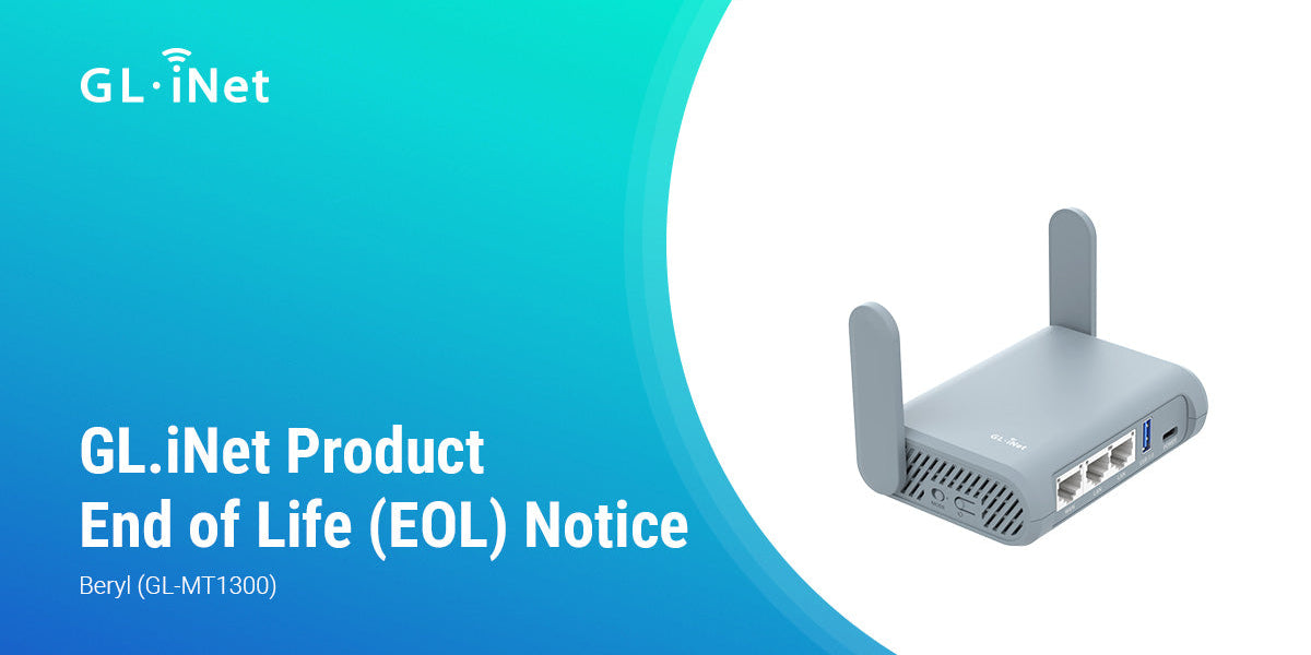 Beryl (GL-MT1300) – Product End of Life Notice — GL.iNet