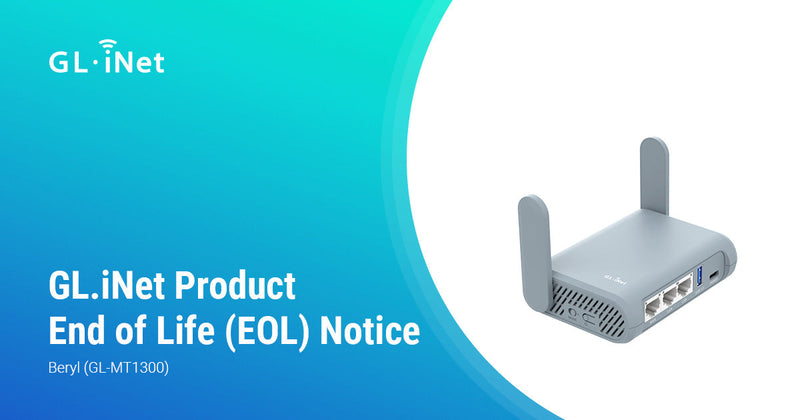 Beryl (GL-MT1300) – Product End of Life Notice — GL.iNet