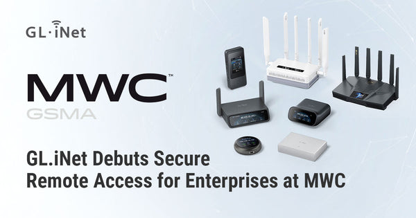 GL.iNet Debuts Secure Remote Access for Enterprises at MWC