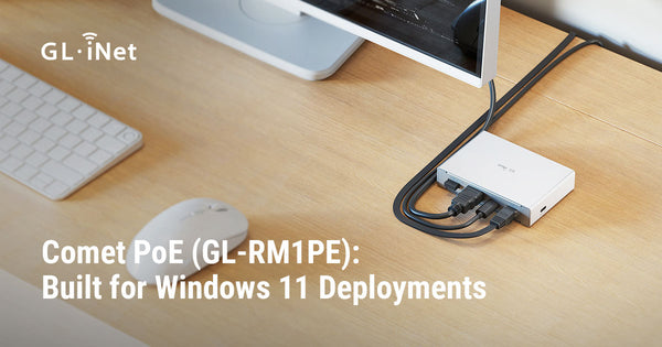Comet PoE (GL-RM1PE): Built for Windows 11 Deployments